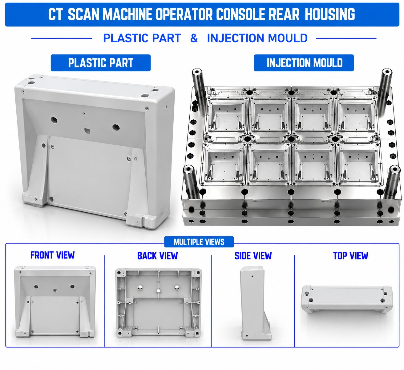 CT Scan Machine Plastic Operator Console Rear Housing Mould and Moulding Service